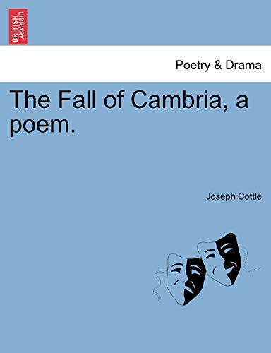 Stock image for The Fall of Cambria, a poem Volume the Second Second Edition for sale by PBShop.store US