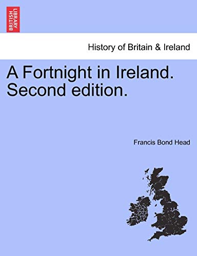 Stock image for A Fortnight in Ireland. Second Edition. for sale by Lucky's Textbooks