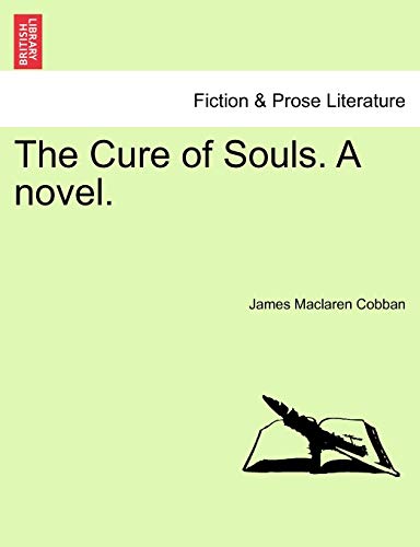 Stock image for The Cure of Souls. a Novel. for sale by Lucky's Textbooks