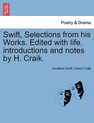 Beispielbild fr Swift, Selections from his Works. Edited with life, introductions and notes by H. Craik, vol. II zum Verkauf von Lucky's Textbooks