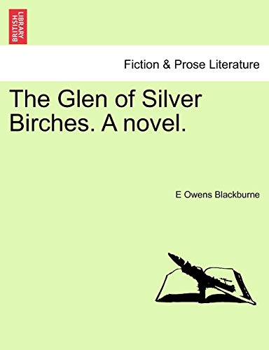 Imagen de archivo de The Glen of Silver Birches. A novel. a la venta por Ebooksweb