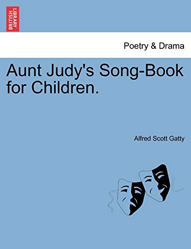 Imagen de archivo de Aunt Judy's Song-Book for Children. a la venta por Lucky's Textbooks