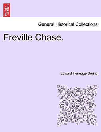 9781241132811: Freville Chase. Vol. I.
