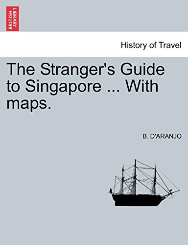 Stock image for The Stranger's Guide to Singapore . with Maps. for sale by Lucky's Textbooks