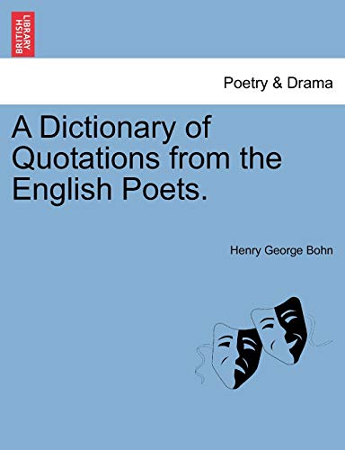 9781241138752: A Dictionary of Quotations from the English Poets.
