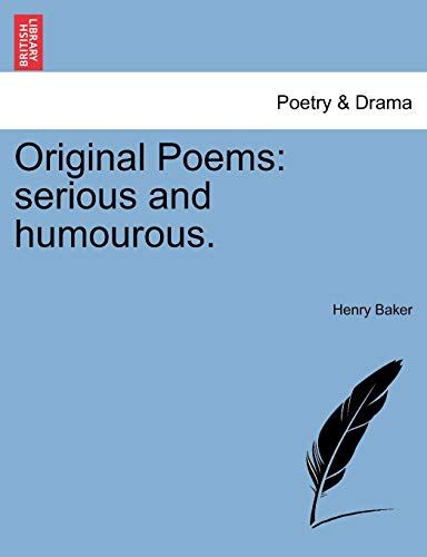 9781241139254: Original Poems: serious and humourous.