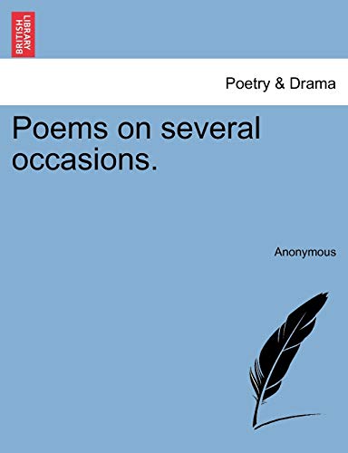 9781241140557: Poems on several occasions.