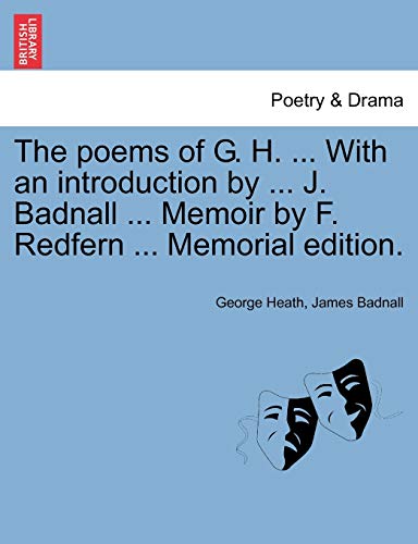 9781241141332: The poems of G. H. ... With an introduction by ... J. Badnall ... Memoir by F. Redfern ... Memorial edition.