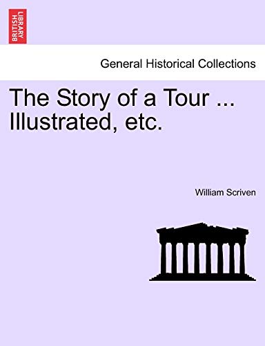 Beispielbild fr The Story of a Tour . Illustrated, etc. zum Verkauf von Chiron Media