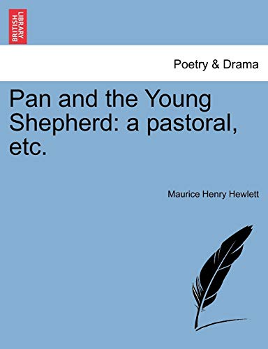 Imagen de archivo de Pan and the Young Shepherd: A Pastoral, Etc. a la venta por Lucky's Textbooks