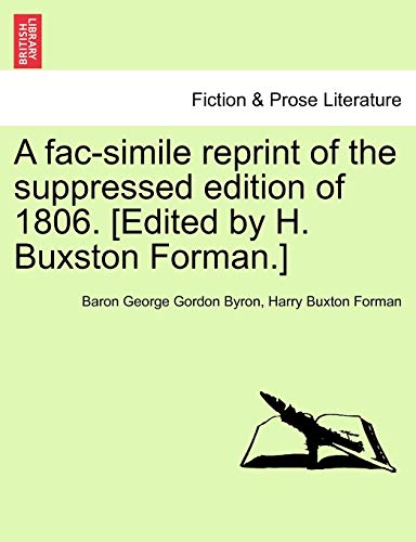 9781241152703: A Fac-Simile Reprint of the Suppressed Edition of 1806. [Edited by H. Buxston Forman.]