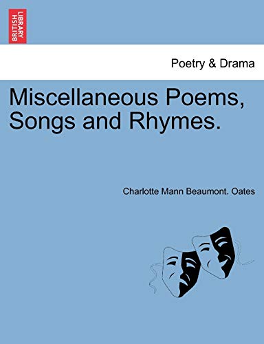 Stock image for Miscellaneous Poems, Songs and Rhymes. for sale by Lucky's Textbooks