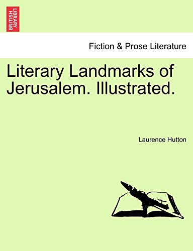 Imagen de archivo de Literary Landmarks of Jerusalem. Illustrated. a la venta por Chiron Media