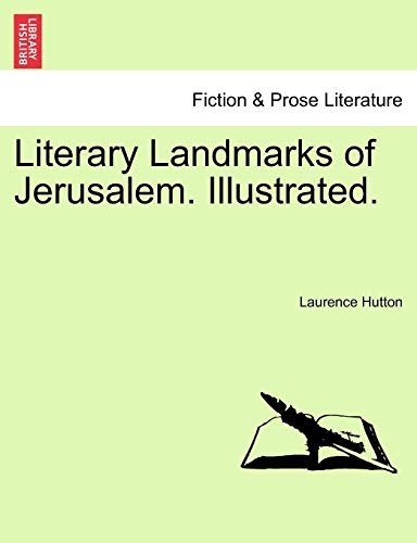 Stock image for Literary Landmarks of Jerusalem. Illustrated. for sale by Chiron Media