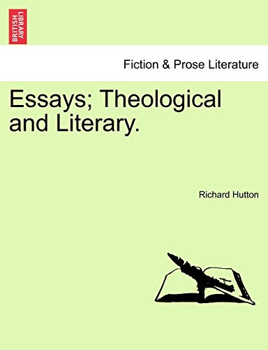 9781241157968: Essays; Theological and Literary.