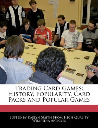 9781241166243: Trading Card Games: History, Popularity, Card Packs and Popular Games