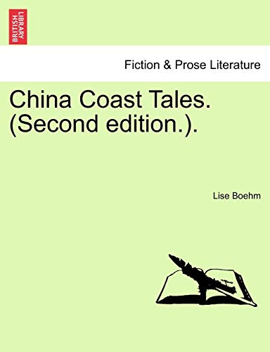 Imagen de archivo de China Coast Tales. (Second Edition.). a la venta por Lucky's Textbooks