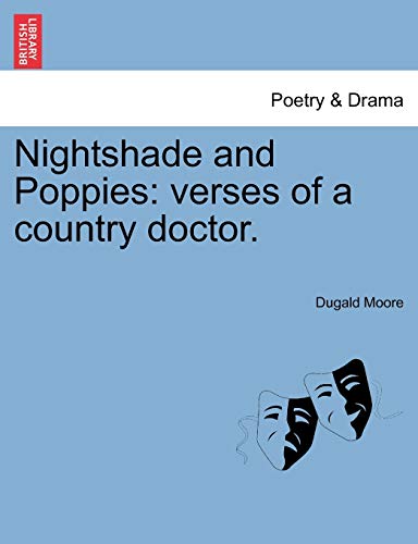 Stock image for Nightshade and Poppies: Verses of a Country Doctor. for sale by Lucky's Textbooks