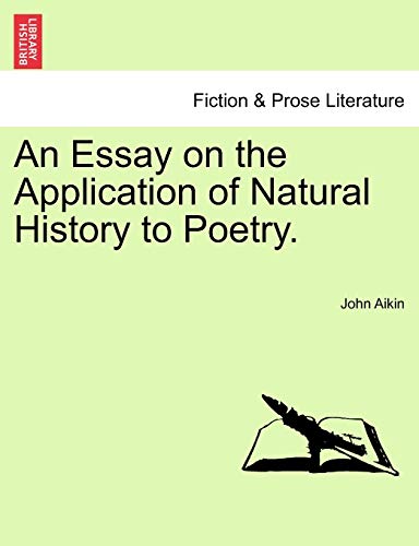9781241174989: An Essay on the Application of Natural History to Poetry.