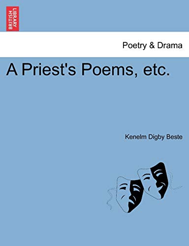 9781241177164: A Priest's Poems, Etc.