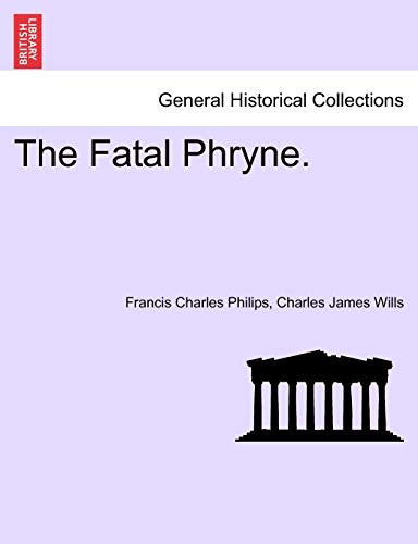 Stock image for The Fatal Phryne. for sale by Lucky's Textbooks