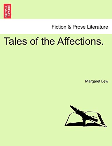 Tales of the Affections. - Lew, Margaret