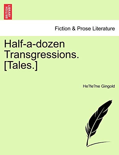 Half-a-dozen Transgressions. [Tales.] [Soft Cover ] - Gingold, HeÃŒÂleÃŒÂ€ne