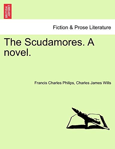 9781241180638: The Scudamores. a Novel.