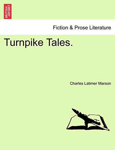 9781241180690: Turnpike Tales.