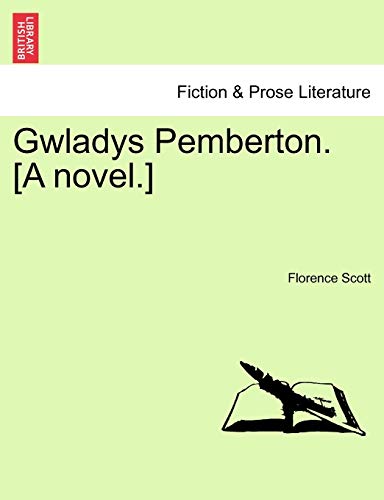 Stock image for Gwladys Pemberton. [A Novel.] for sale by Lucky's Textbooks