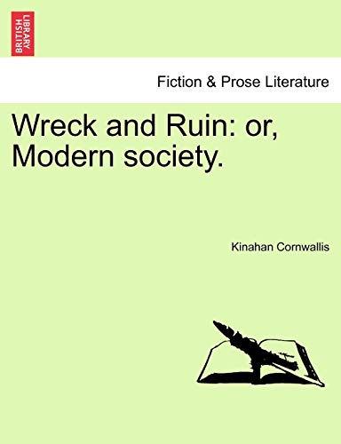 Imagen de archivo de Wreck and Ruin: Or, Modern Society. a la venta por Lucky's Textbooks