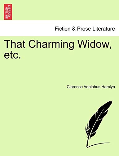 That Charming Widow, Etc. - Clarence Adolphus Hamlyn