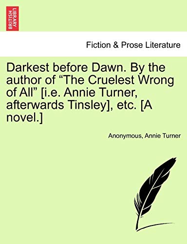 Darkest before Dawn. By the author of 