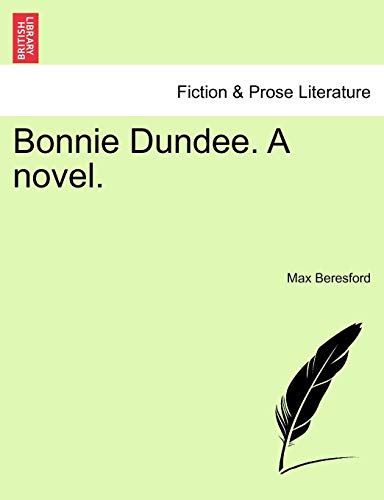 Imagen de archivo de Bonnie Dundee. A novel. a la venta por WorldofBooks