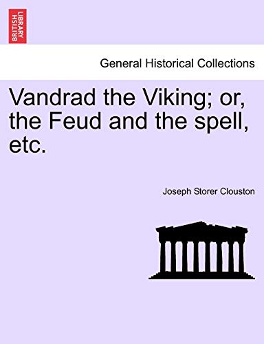 Imagen de archivo de Vandrad the Viking; or; the Feud and the spell; etc. a la venta por Ria Christie Collections