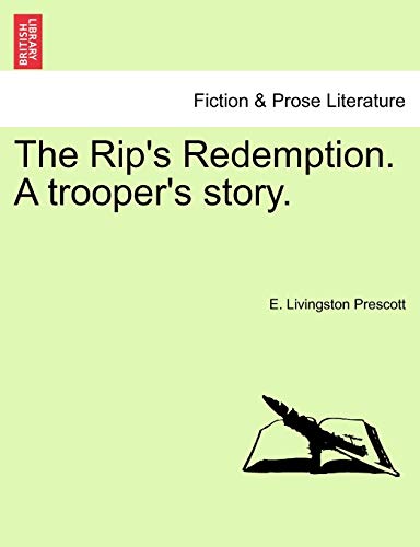 Beispielbild fr The Rip's Redemption. a Trooper's Story. zum Verkauf von Lucky's Textbooks