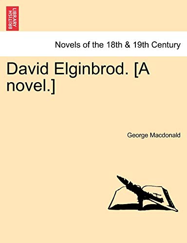 Beispielbild fr David Elginbrod. [A Novel.] zum Verkauf von Lucky's Textbooks