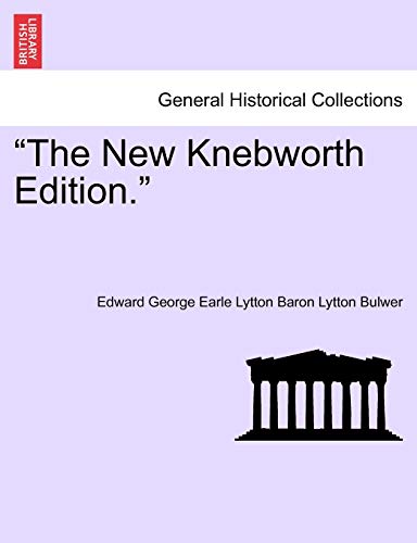 Stock image for The New Knebworth Edition. for sale by Ebooksweb