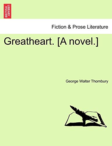 Imagen de archivo de Greatheart. [A Novel.] a la venta por Lucky's Textbooks