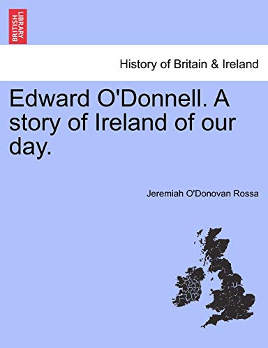 Stock image for Edward O'Donnell. A story of Ireland of our day. for sale by Ria Christie Collections
