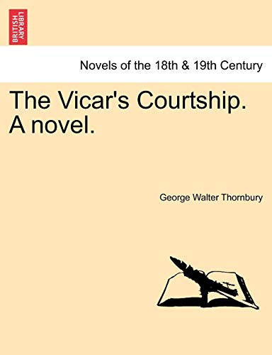 Imagen de archivo de The Vicar's Courtship. a Novel. a la venta por Lucky's Textbooks