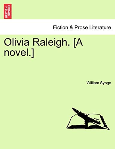 Imagen de archivo de Olivia Raleigh. [A Novel.] a la venta por Lucky's Textbooks
