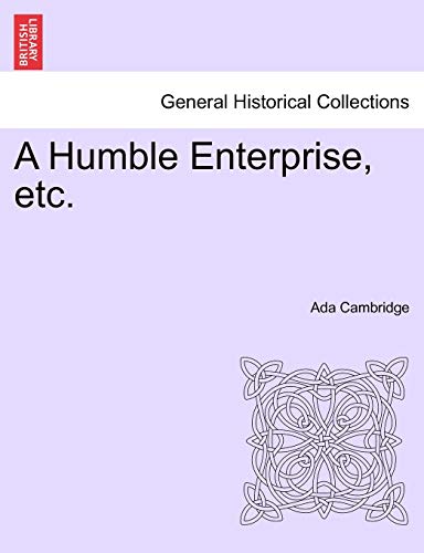 9781241210380: A Humble Enterprise, Etc.