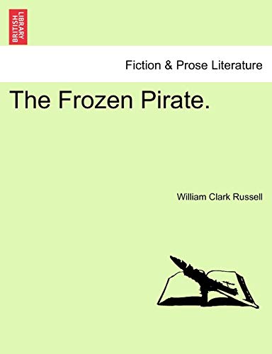 Beispielbild fr The Frozen Pirate. zum Verkauf von Ebooksweb