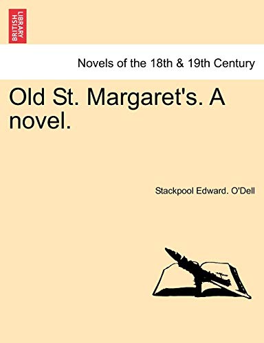 Stock image for Old St. Margaret's. a Novel. for sale by Lucky's Textbooks
