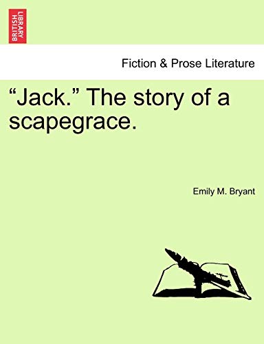 Beispielbild fr Jack." The story of a scapegrace. zum Verkauf von AwesomeBooks
