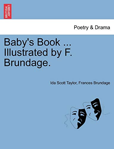 Imagen de archivo de Baby's Book . Illustrated by F. Brundage. a la venta por Lucky's Textbooks