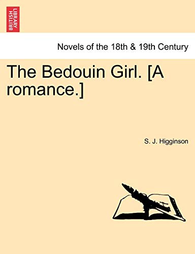 Stock image for The Bedouin Girl. [A Romance.] for sale by Lucky's Textbooks