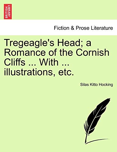 Imagen de archivo de Tregeagle's Head; A Romance of the Cornish Cliffs . with . Illustrations, Etc. a la venta por Lucky's Textbooks