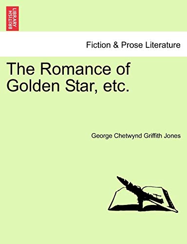 Beispielbild fr The Romance of Golden Star, Etc. zum Verkauf von Lucky's Textbooks